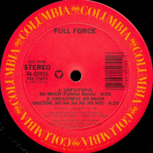 Full Force - Unfaithful So Much