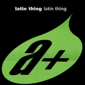 Latin Thing - Latin Thing