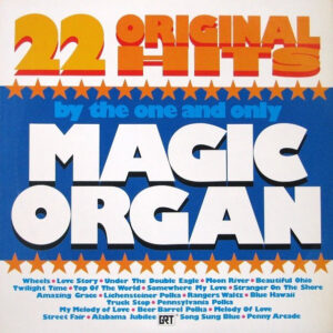 The Magic Organ - 22 Original Hits