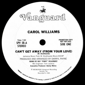 Carol Williams - Can't Get Away (From Your Love)