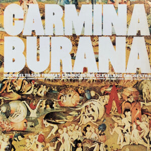 Carl Orff : Michael Tilson Thomas Conducts The Cleveland Orchestra - Carmina Burana