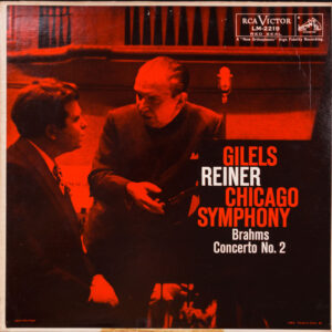 Johannes Brahms - Fritz Reiner, Chicago Symphony Orchestra, Emil Gilels - Brahms Concerto No.2