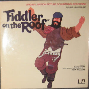 John Williams (4) - Fiddler On The Roof (Original Motion Picture Soundtrack Recording)