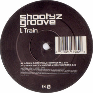 Shootyz Groove - L Train