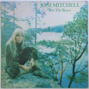 Joni Mitchell - For The Roses