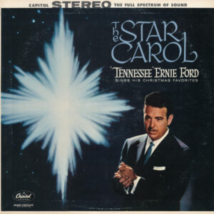 Tennessee Ernie Ford - The Star Carol