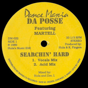 Da Posse Featuring Martell - Searchin' Hard