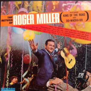 Roger Miller - The Return Of Roger Miller