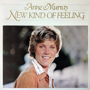 Anne Murray - New Kind Of Feeling