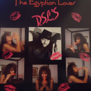 Egyptian Lover - D.S.L.'s