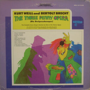 Bertolt Brecht - Kurt Weill / Orchester Der Wiener Staatsoper - The Three-Penny Opera (Die Dreigroschenoper)