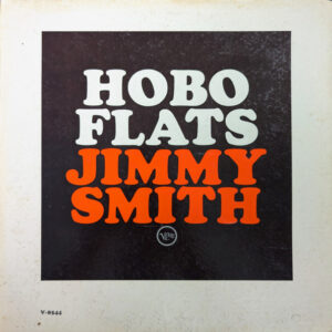 Jimmy Smith - Hobo Flats
