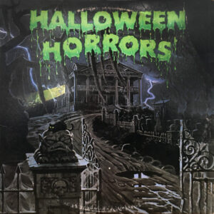 J. Robert Elliot - Halloween Horrors: The Sounds Of Halloween (And Other Useful Effects)