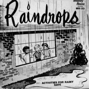 Harrell & Sharron Lucky & Gail Cameron - Raindrops : Activities For Rainy Days