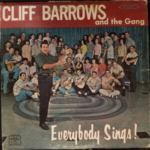 Cliff Barrows & The Gang - Everybody Sings!