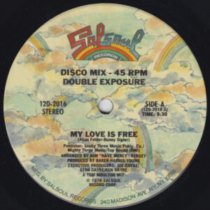 Double Exposure / The Salsoul Orchestra - My Love Is Free / It Don't Have To Be Funky (To Be A Groove)