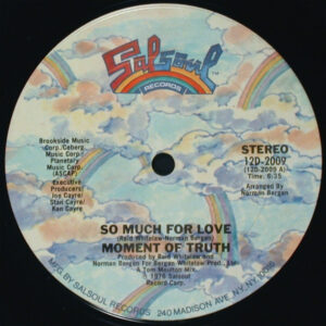 Moment Of Truth - So Much For Love